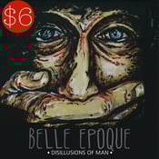 Image of Belle Epoque EP "Disillusions of Man"  *Pre-Order* 