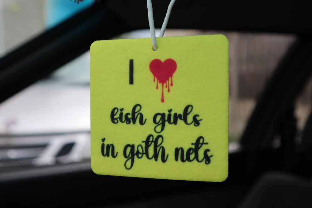 Image of I <3 fish girls in goth nets air freshener