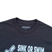 Image 3 of SINK OR SWIM tee 