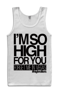 Image of I'm So HIGH For You Tank Top