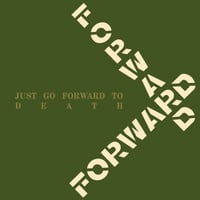Image of FORWARD - "Just Go Forward To Death" LP