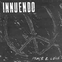 Innuendo - Peace & Love LP