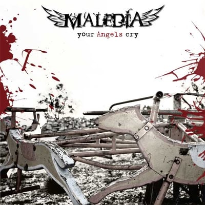 Image of Maledia - Your Angels Cry