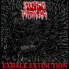 Seeping Protoplasm: Exhale Extinction- CD