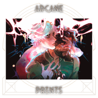 Arcane Art Prints - You Made Me This Way