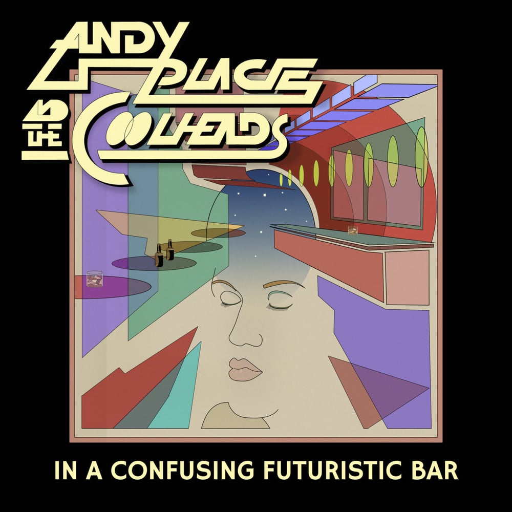 Andy Place and the Coolheads - In A Futuristic Bar LP 