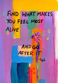 Find What Makes You Feel Most Alive
