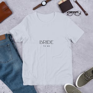 Image of Bride To Be Tee