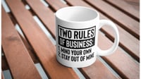 Two rules of business Mug