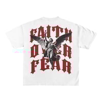 Image 1 of Faith Over Fear Tee  