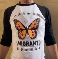 Image 2 of MIGRANT - 3/4 Sleeve Baseball tee  - May Day Special