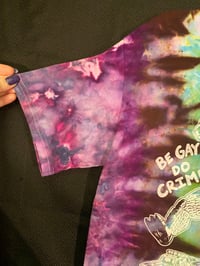 Image 2 of SMALL Be Gay Do Crime Godzilla Tie Dye Shirt 2
