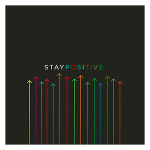 Image of "Stay Positive" 5 x 5 Print