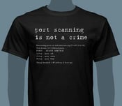 Image of Port Scanning is NOT a Crime - Tshirt