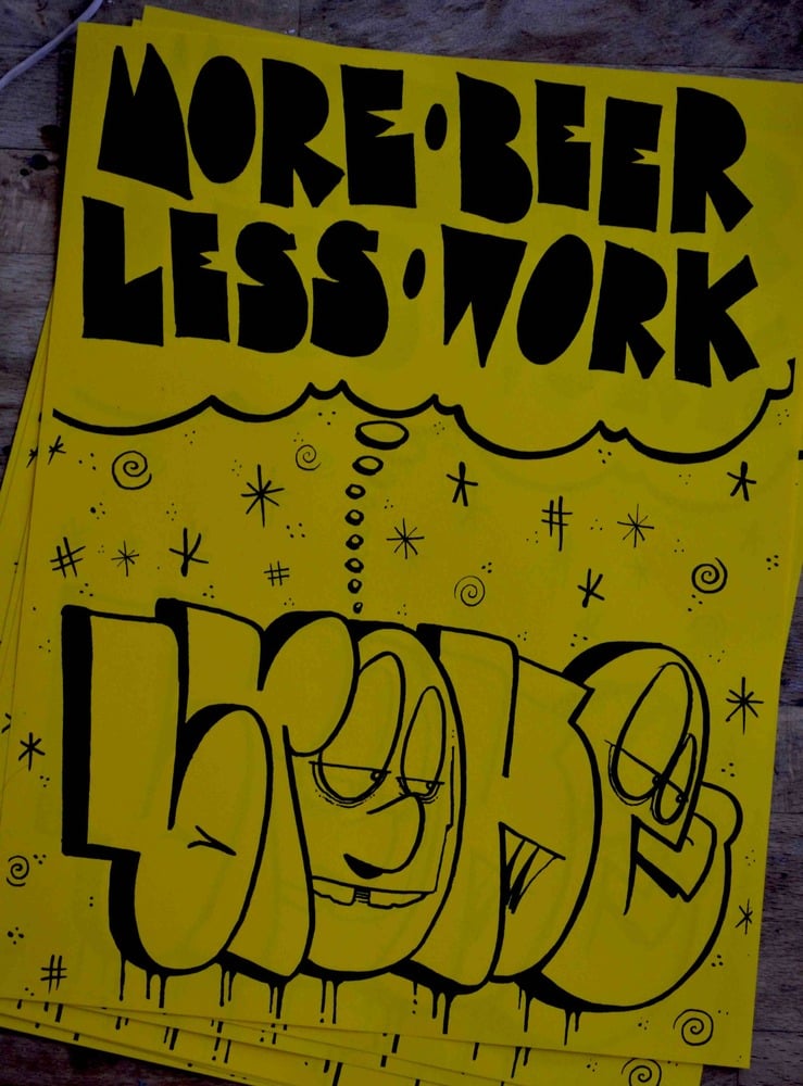 More Beer Less Work #4