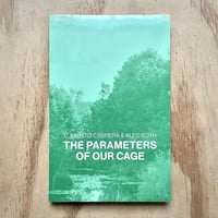 Image 1 of C. Fausto Cabrera & Alec Soth - The Parameters of Our Cage (Updated Edition)