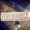 Stay Humble Large Sticker