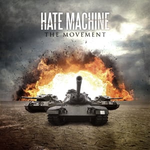 Image of Hate Machine-The Movement