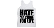 Image of Hate Machine For Life Tank Top