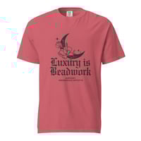 Image 5 of Luxury is Beadwork Unisex garment-dyed heavyweight t-shirt