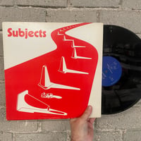 Subjects  – Self titled private press synth punk 12" EP