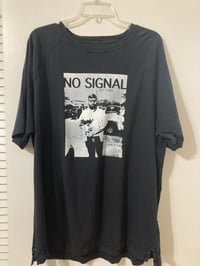 Image 3 of 'NO SIGNAL' Screenprint Tees (Various Sizes)