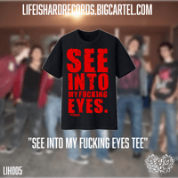 Image 1 of See into my fucking eyes red foil tee