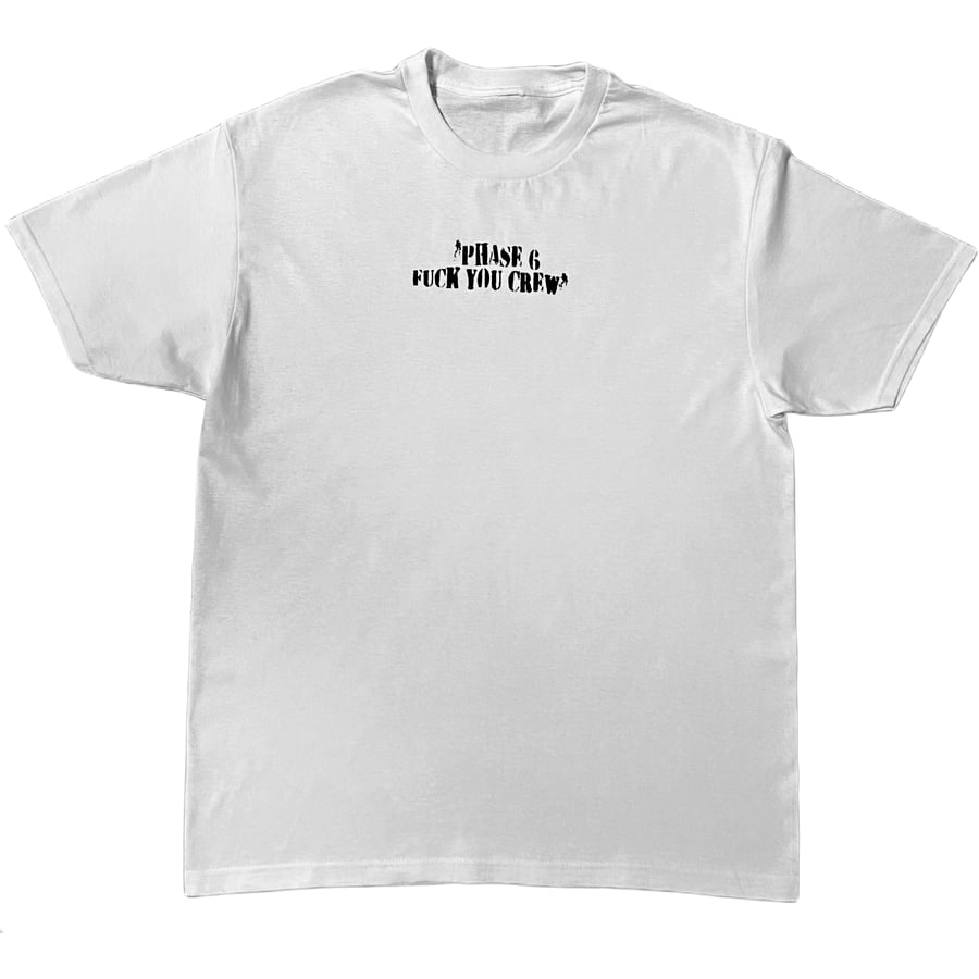 Image of FuckYouCrew shirt WHITE