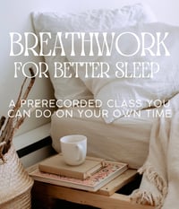 Breathwork For Better Sleep