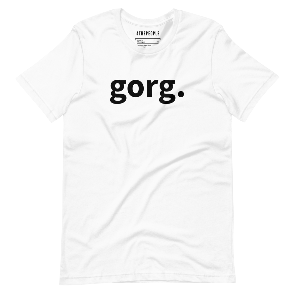 Image of Unisex “GORGEOUS” T-Shirt 1