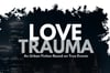 Love Trauma