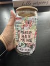 16oz "Mental Health Matters" Libbey Glass Cup