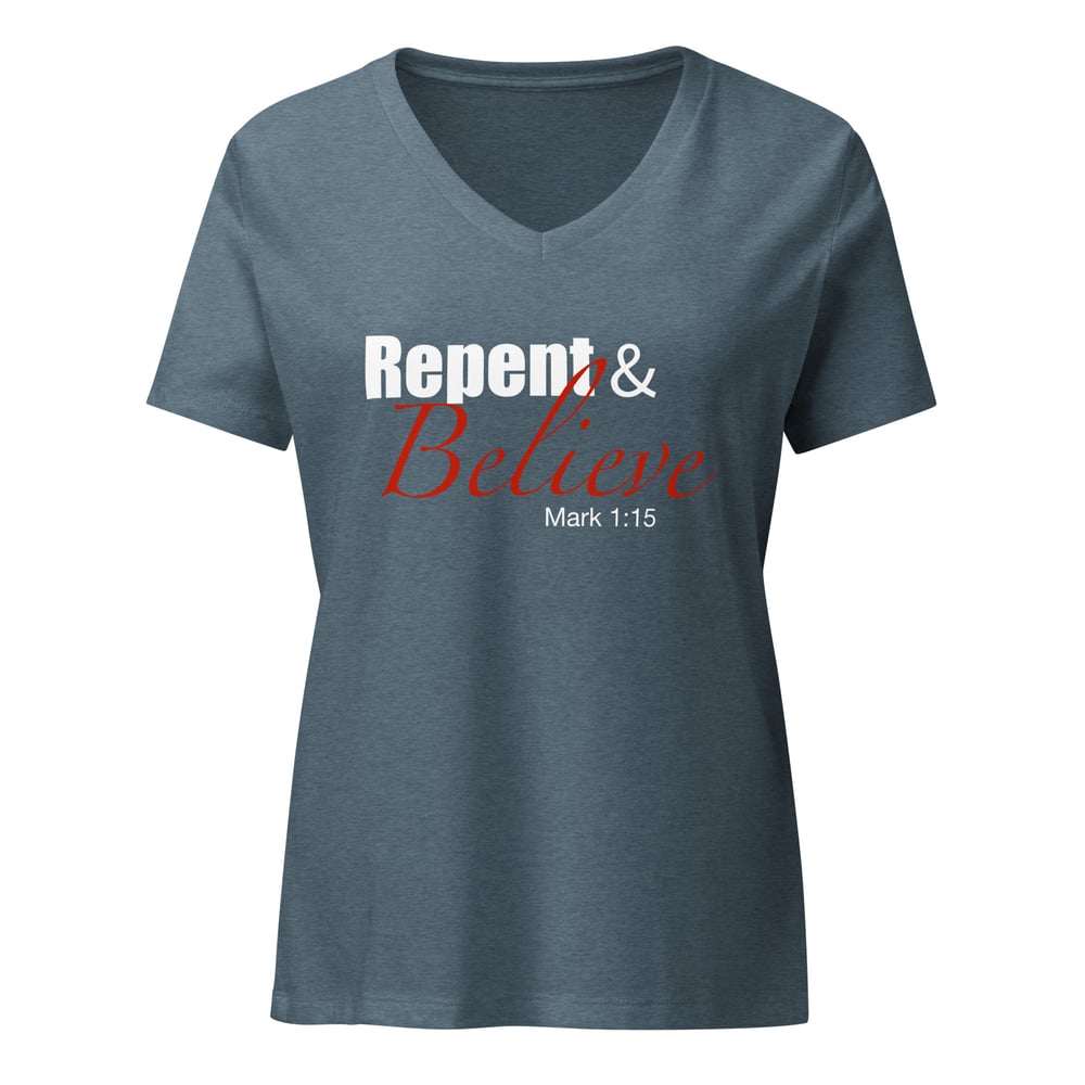 Image of “Repent & Believe” Women’s relaxed v-neck t-shirt