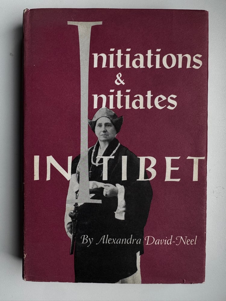 Image of Alexandra David-Neel: Initiations & Initiates in Tibet (1959)