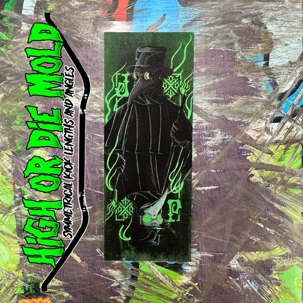 High or Die Mold “Jack” reissue