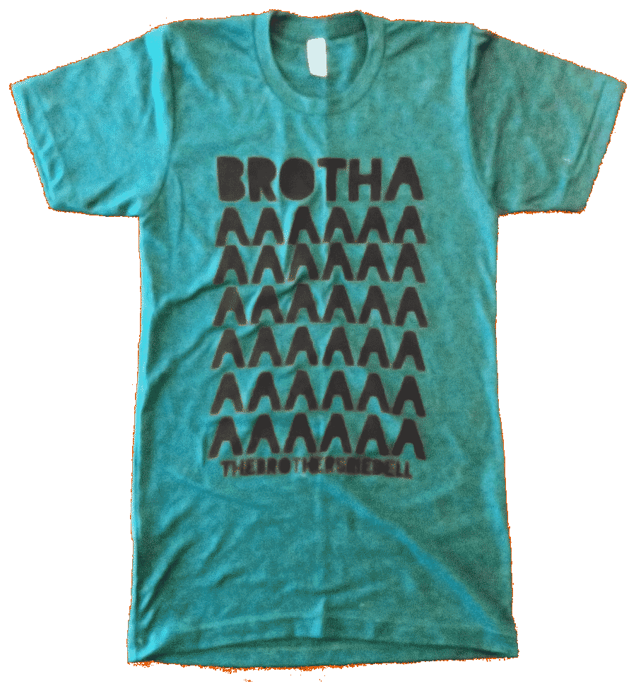 Image of Brothaaaa! Shirt