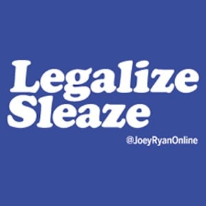 Image of 'Legalize Sleaze' t-shirt