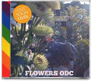 Image of Flowers ODC - Debut album 'FODC'