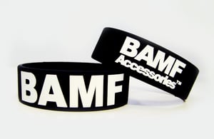 Image of BAMF/Classy Fat Wristband (sold out of WHITE BAMF!)