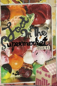 Image of LOST IN THE SUPERMARKET ZINE