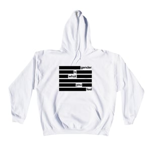 Image of GENDER IS WHAT YOU FEEL SWEATER