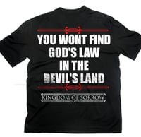 Image 3 of KINGDOM OF SORROW - God's Law In The Devil's Land SHIRT