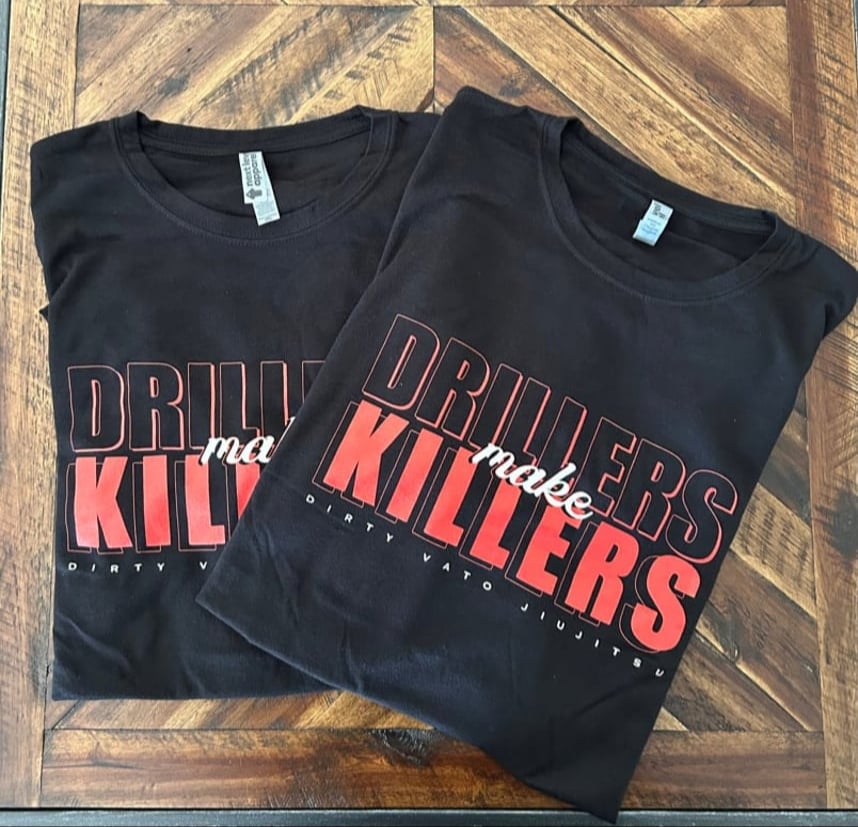 Drillers make Killers