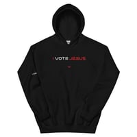 Image 5 of I Can I Am "Vote Jesus" Unisex Hoodie