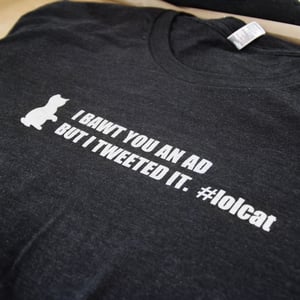 Image of 140 Proof "lolcat" shirt
