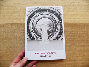 Image of Riley Payne - Mad Deep Thoughts