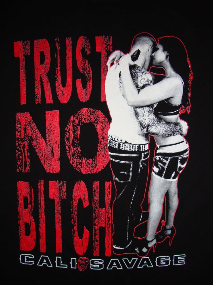 Image of Mens - Trust No Bitch