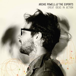 Image of Archie Powell & The Exports • Great Ideas In Action CD