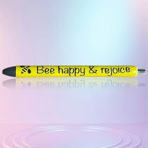 Image of Bee Happy & Rejoice Pen