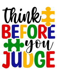 Image 1 of Autism:  Think before Judging 